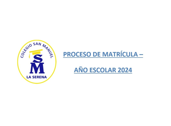 PROCESO DE MATRÍCULA 2024.