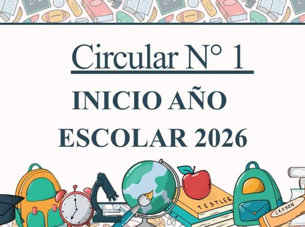 CIRCULAR N° 1 - INICIO AÑO ESCOLAR 2026
